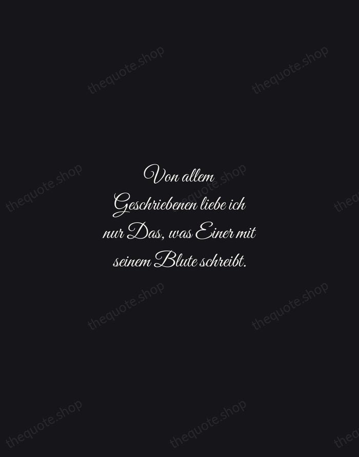 Von allem Geschriebenen liebe ich nur Das, was Einer mit seinem Blute… — Friedrich Nietzsche — Night Script