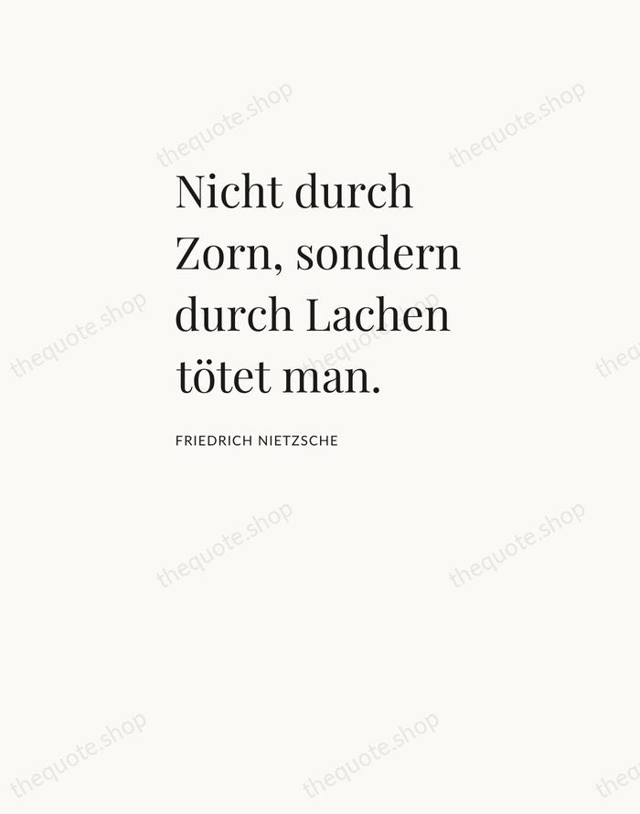 Nicht durch Zorn, sondern durch Lachen tötet man. — Friedrich Nietzsche — Asymmetric Left