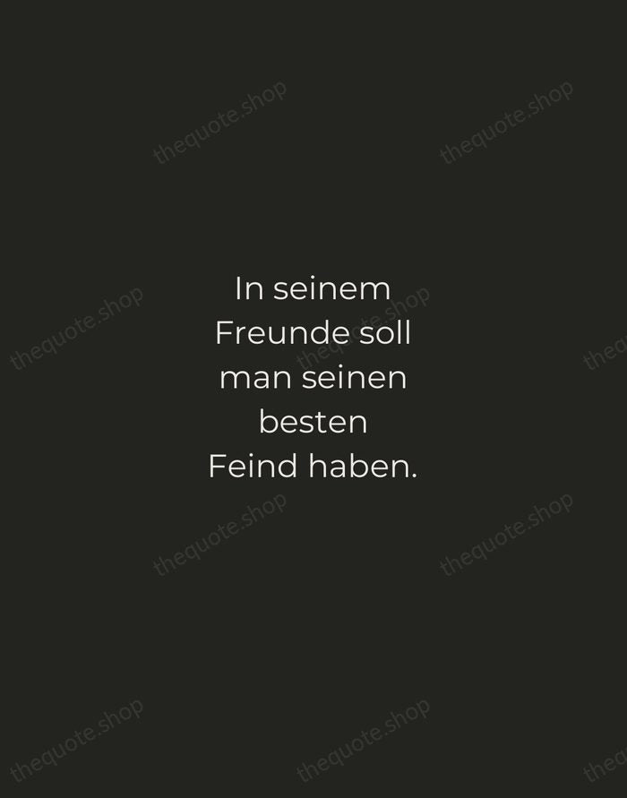In seinem Freunde soll man seinen besten Feind haben. — Friedrich Nietzsche — Tracked Caps Unsigned