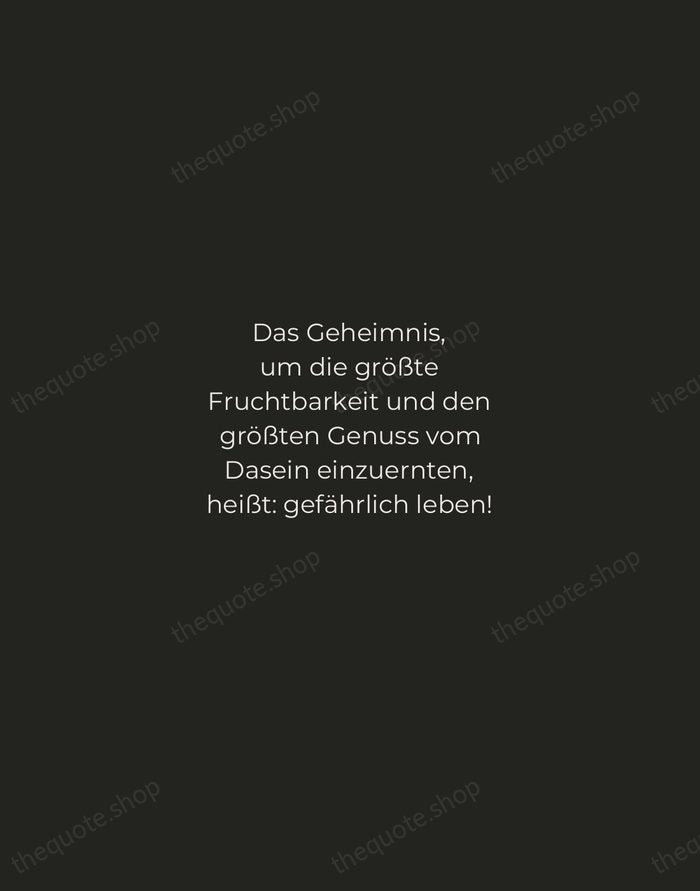 Das Geheimnis, um die größte Fruchtbarkeit und den größten Genuss vom Dasein… — Friedrich Nietzsche — Tracked Caps Unsigned