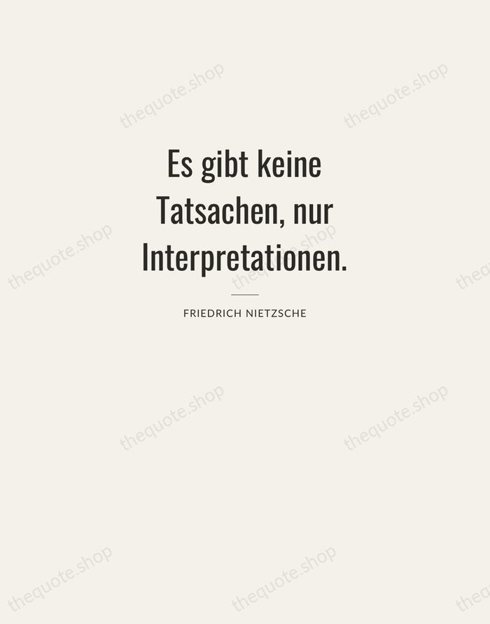 Es gibt keine Tatsachen, nur Interpretationen. — Friedrich Nietzsche — Letterpress Caps
