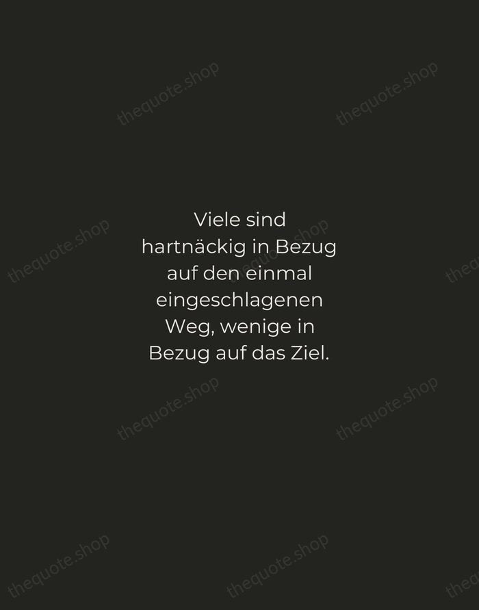 Viele sind hartnäckig in Bezug auf den einmal eingeschlagenen Weg, wenige in… — Friedrich Nietzsche — Tracked Caps Unsigned