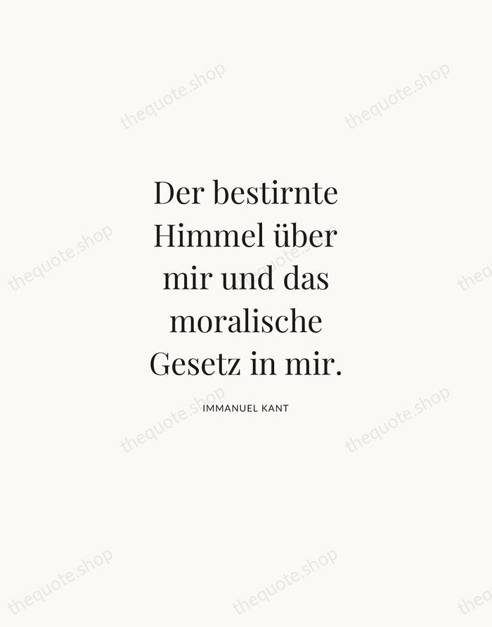 Der bestirnte Himmel über mir und das moralische Gesetz in mir. — Immanuel Kant | Printable Wall Art — Atelier Serif