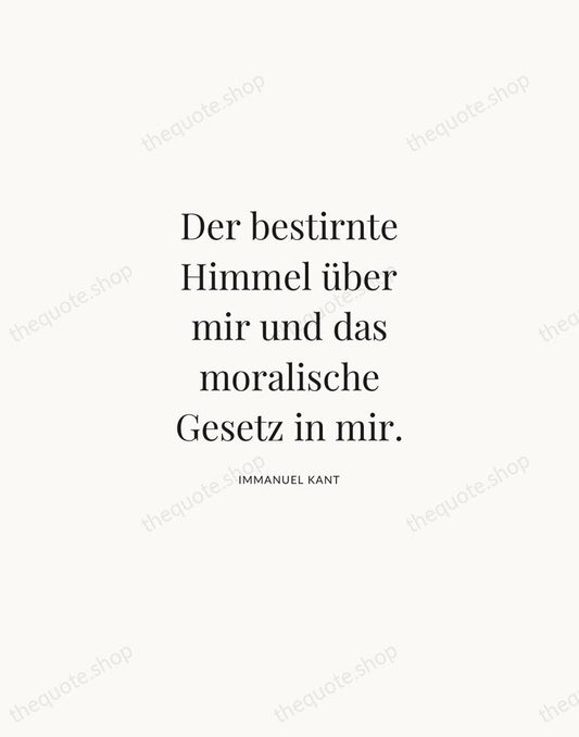 Der bestirnte Himmel über mir und das moralische Gesetz in mir. — Immanuel Kant | Printable Wall Art — Atelier Serif