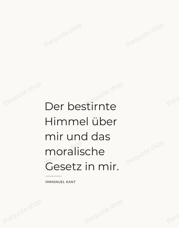 Der bestirnte Himmel über mir und das moralische Gesetz in mir. — Immanuel Kant — Studio Left