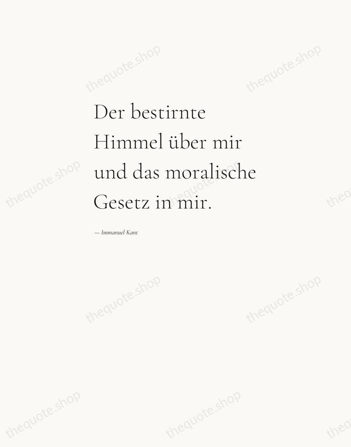 Der bestirnte Himmel über mir und das moralische Gesetz in mir. — Immanuel Kant — Editorial Left Serif