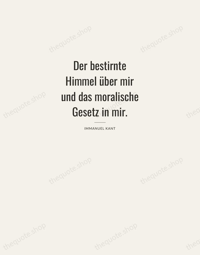 Der bestirnte Himmel über mir und das moralische Gesetz in mir. — Immanuel Kant — Letterpress Caps