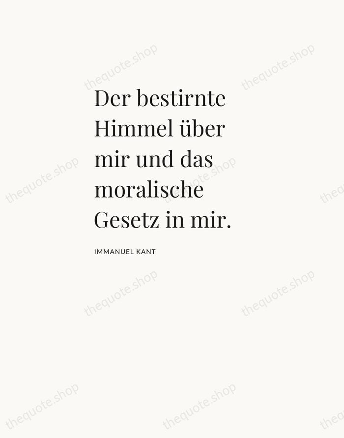 Der bestirnte Himmel über mir und das moralische Gesetz in mir. — Immanuel Kant — Asymmetric Left