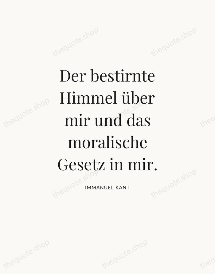 Der bestirnte Himmel über mir und das moralische Gesetz in mir. — Immanuel Kant — Statement Serif