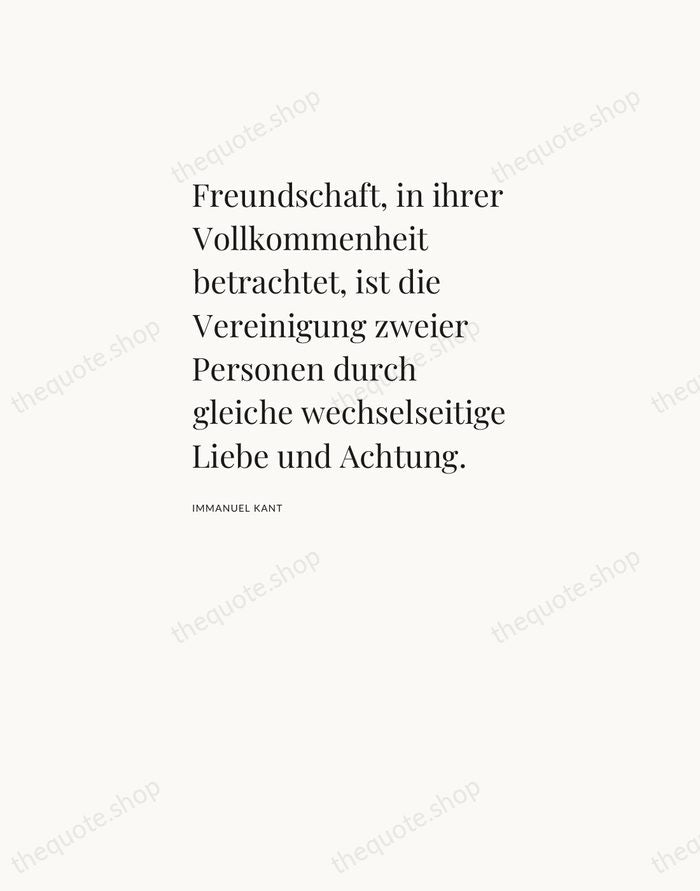 Freundschaft, in ihrer Vollkommenheit betrachtet, ist die Vereinigung zweier Personen durch gleiche… — Immanuel Kant — Asymmetric Left