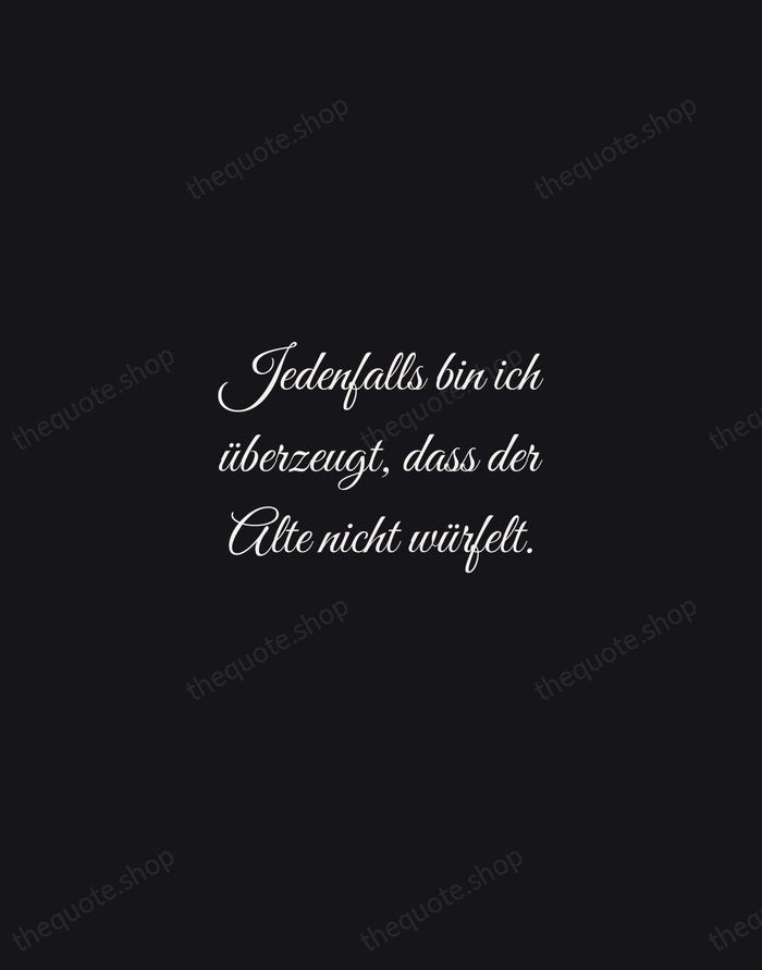 Jedenfalls bin ich überzeugt, dass der Alte nicht würfelt. — Albert Einstein — Night Script