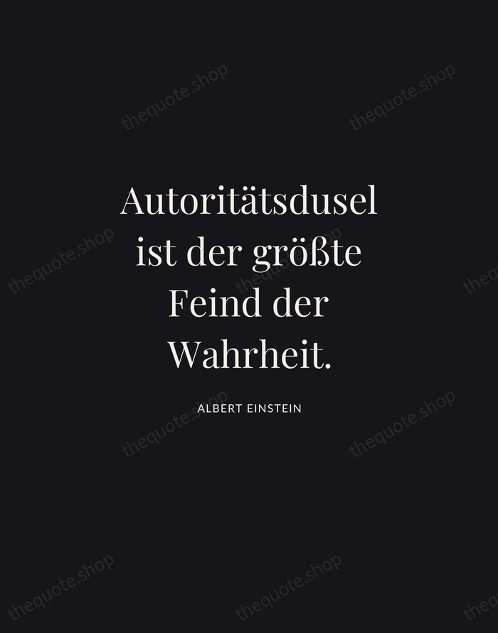 Autoritätsdusel ist der größte Feind der Wahrheit. — Albert Einstein | Printable Wall Art — Midnight Serif