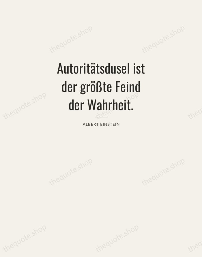 Autoritätsdusel ist der größte Feind der Wahrheit. — Albert Einstein — Letterpress Caps