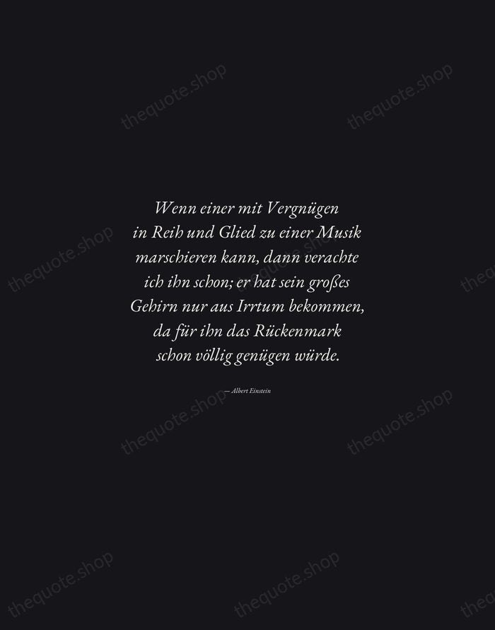 Wenn einer mit Vergnügen in Reih und Glied zu einer Musik marschieren… — Albert Einstein — Manuscript Italic