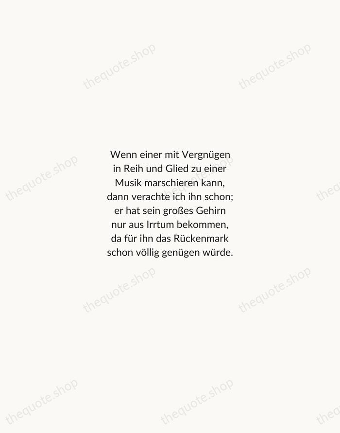 Wenn einer mit Vergnügen in Reih und Glied zu einer Musik marschieren… — Albert Einstein — Minimal Unsigned