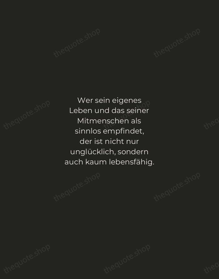 Wer sein eigenes Leben und das seiner Mitmenschen als sinnlos empfindet, der… — Albert Einstein — Tracked Caps Unsigned