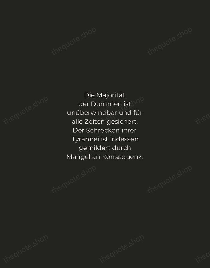Die Majorität der Dummen ist unüberwindbar und für alle Zeiten gesichert. Der… — Albert Einstein — Tracked Caps Unsigned