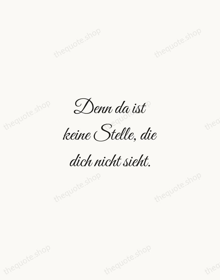 Denn da ist keine Stelle, die dich nicht sieht. — Rainer Maria Rilke — Script Whisper