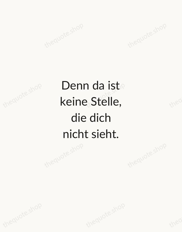 Denn da ist keine Stelle, die dich nicht sieht. — Rainer Maria Rilke — Minimal Unsigned