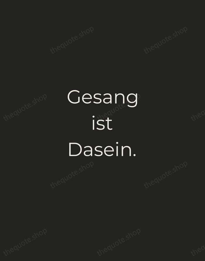 Gesang ist Dasein. — Rainer Maria Rilke — Tracked Caps Unsigned