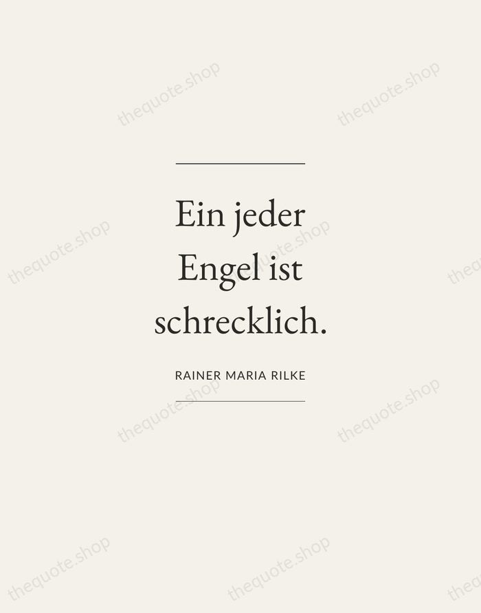 Ein jeder Engel ist schrecklich. — Rainer Maria Rilke — Gallery Frame