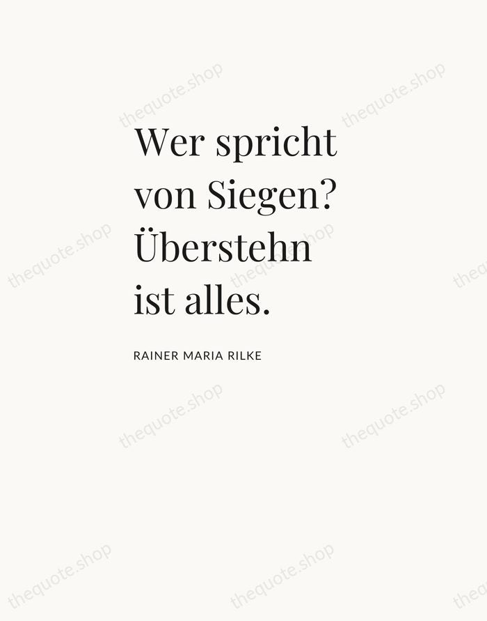 Wer spricht von Siegen? Überstehn ist alles. — Rainer Maria Rilke — Asymmetric Left