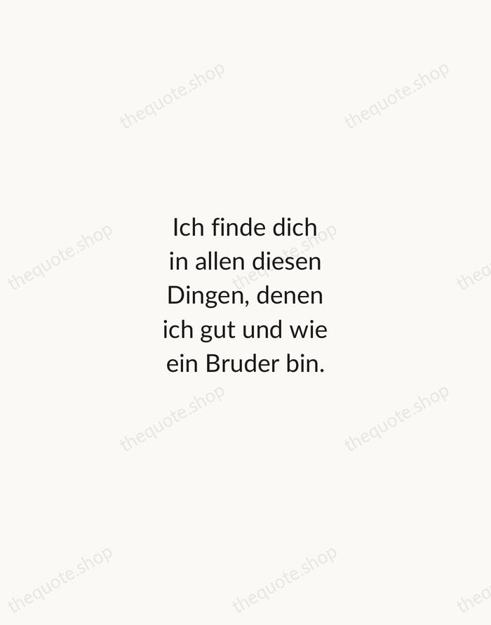 Ich finde dich in allen diesen Dingen, denen ich gut und wie… — Rainer Maria Rilke — Minimal Unsigned
