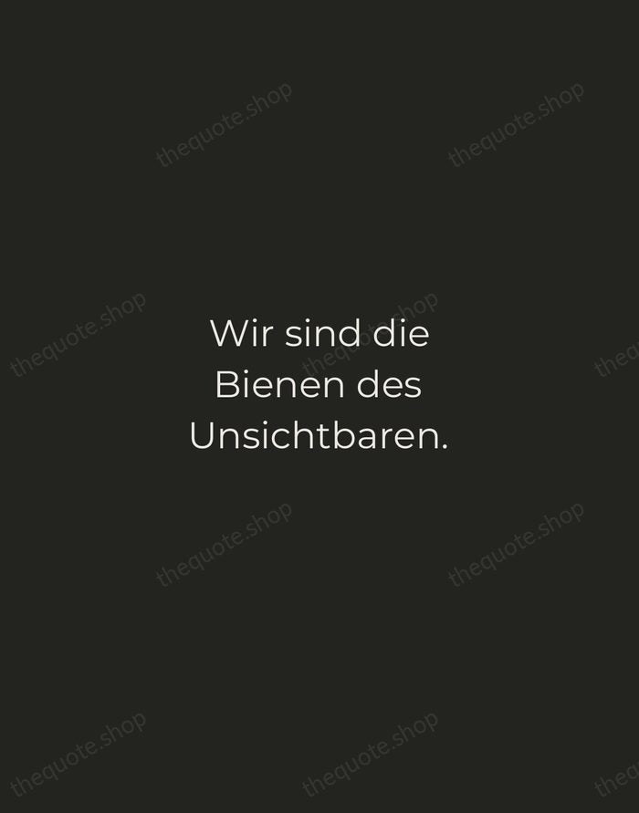 Wir sind die Bienen des Unsichtbaren. — Rainer Maria Rilke — Tracked Caps Unsigned