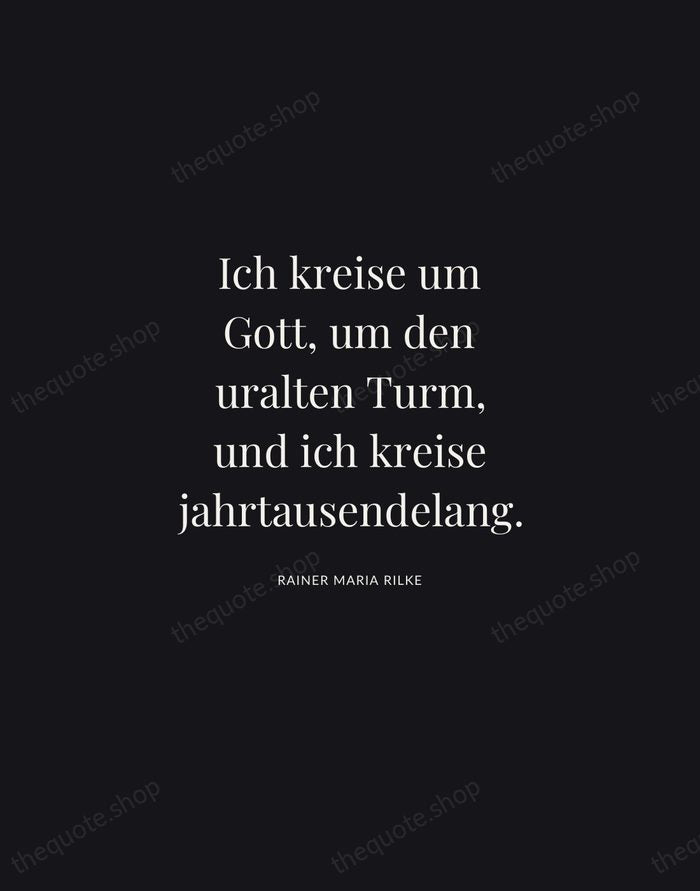 Ich kreise um Gott, um den uralten Turm, und ich kreise jahrtausendelang. — Rainer Maria Rilke | Printable Wall Art — Midnight Serif