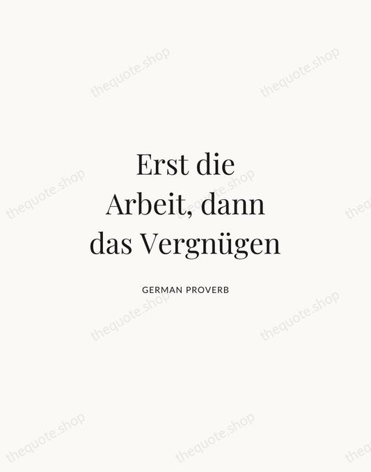 Erst die Arbeit, dann das Vergnügen — German Proverb | Printable Wall Art — Atelier Serif
