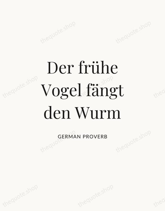 Der frühe Vogel fängt den Wurm — German Proverb | Printable Wall Art — Atelier Serif