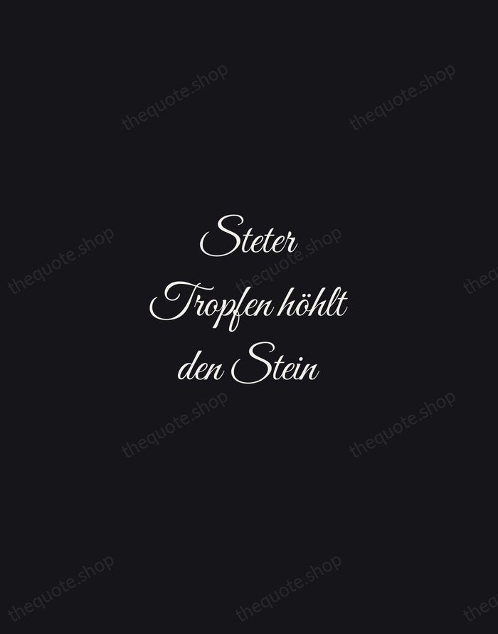 Steter Tropfen höhlt den Stein — German Proverb — Night Script