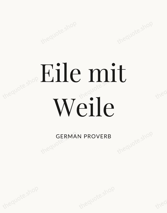 Eile mit Weile — German Proverb | Printable Wall Art — Atelier Serif