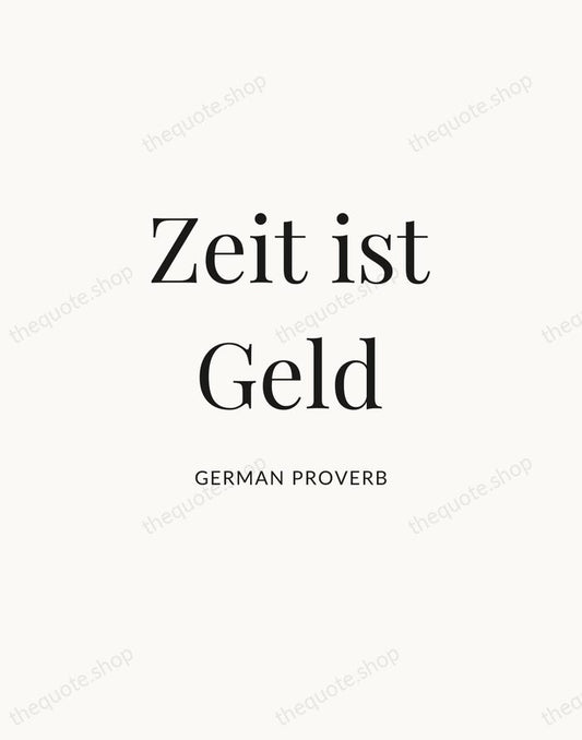 Zeit ist Geld — German Proverb | Printable Wall Art — Atelier Serif