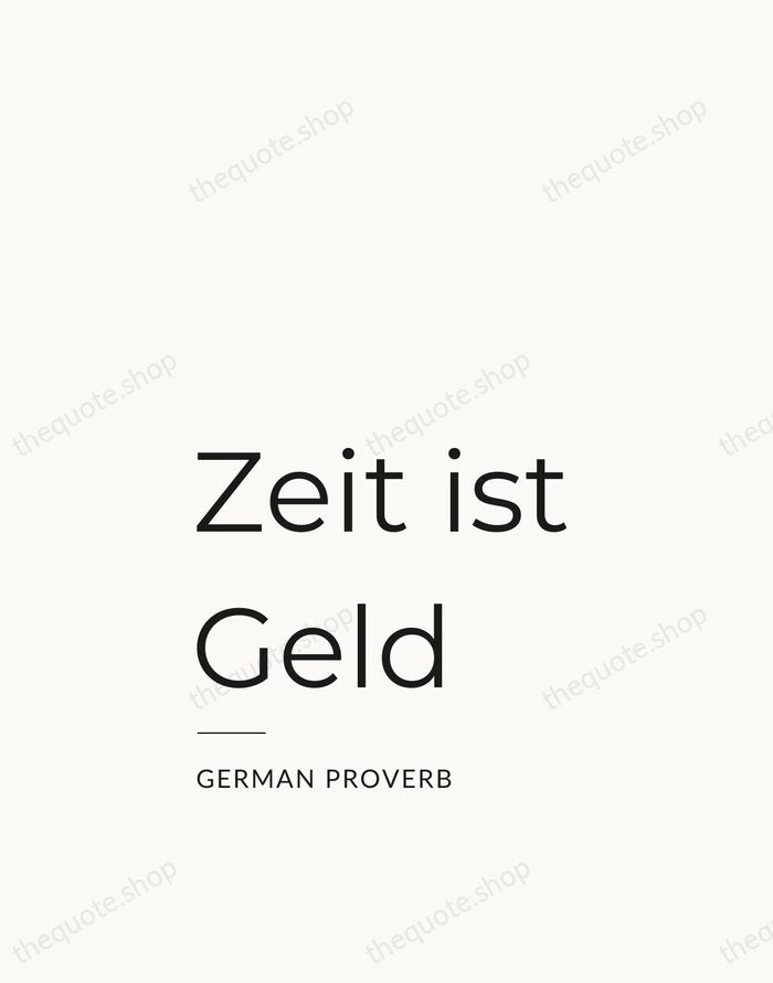 Zeit ist Geld — German Proverb — Studio Left