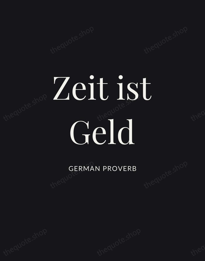 Zeit ist Geld — German Proverb | Printable Wall Art — Midnight Serif