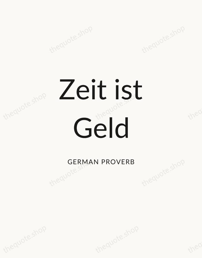 Zeit ist Geld — German Proverb — Modern Sans Calm