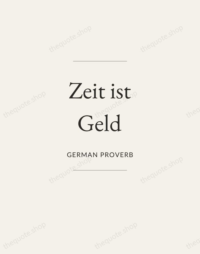 Zeit ist Geld — German Proverb — Gallery Frame