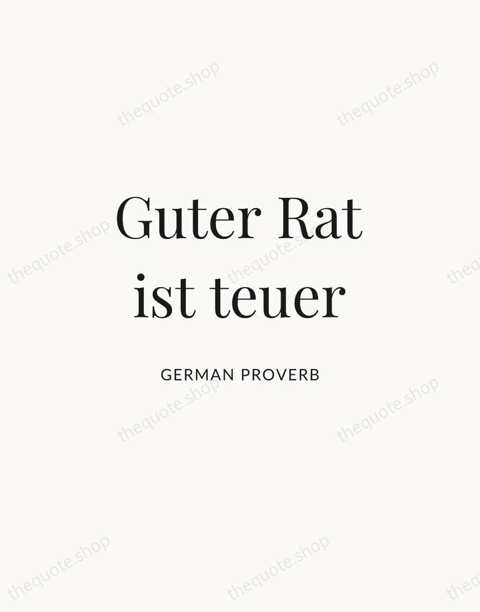 Guter Rat ist teuer — German Proverb | Printable Wall Art — Atelier Serif
