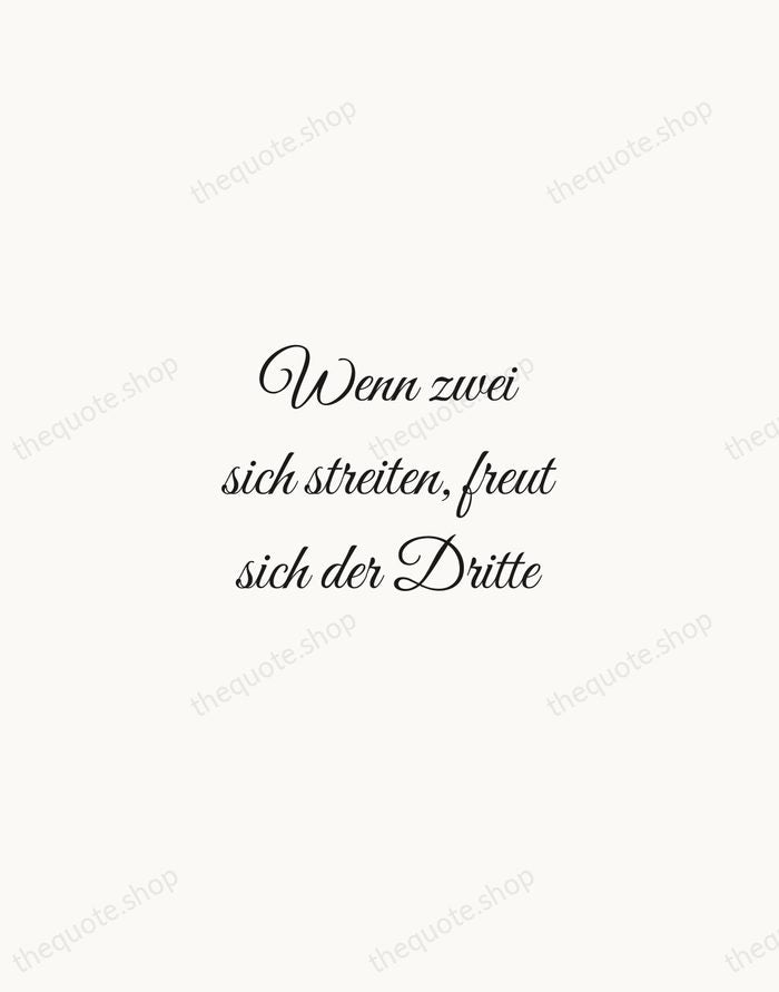 Wenn zwei sich streiten, freut sich der Dritte — German Proverb — Script Whisper