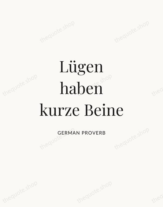 Lügen haben kurze Beine — German Proverb | Printable Wall Art — Atelier Serif