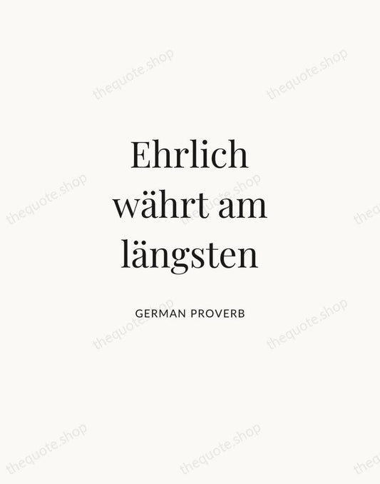 Ehrlich währt am längsten — German Proverb | Printable Wall Art — Atelier Serif