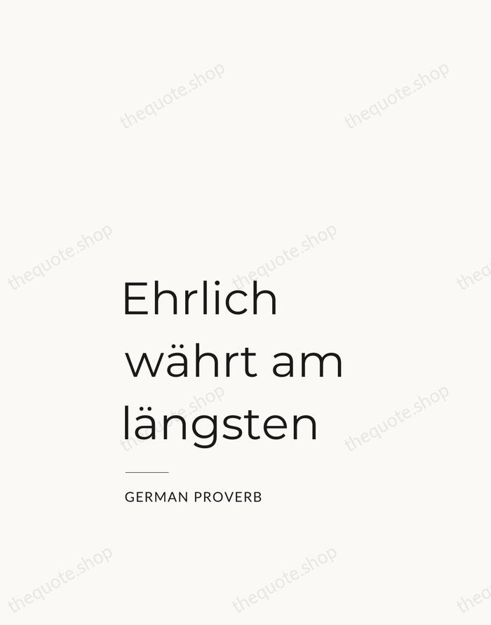 Ehrlich währt am längsten — German Proverb — Studio Left
