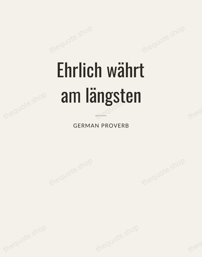 Ehrlich währt am längsten — German Proverb — Letterpress Caps