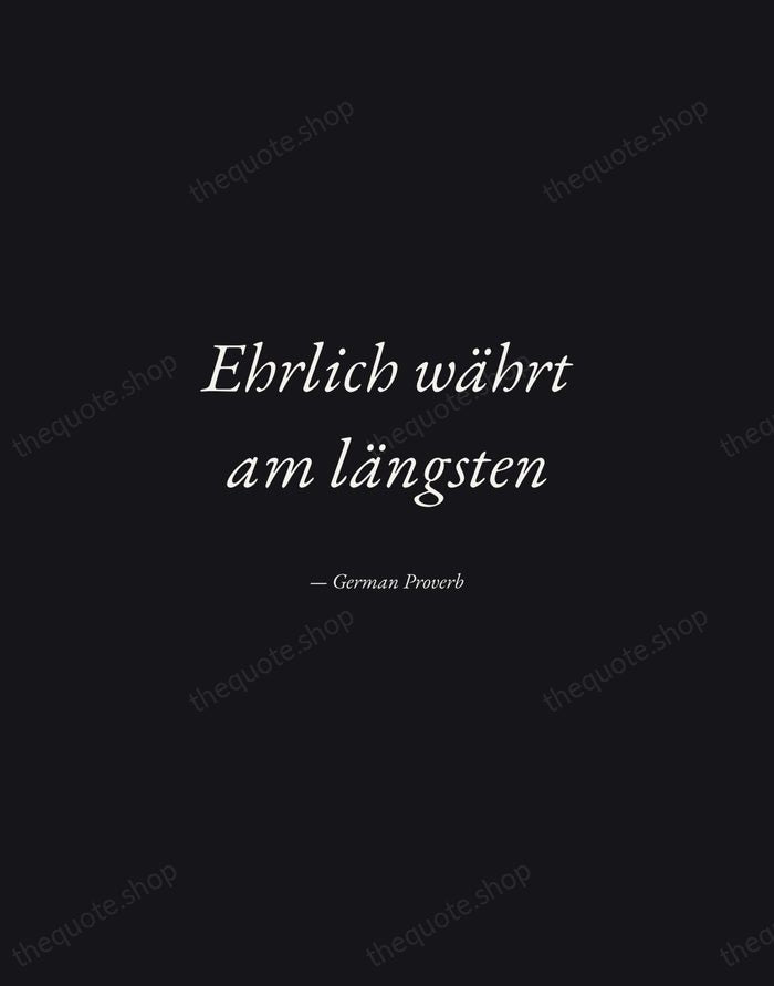 Ehrlich währt am längsten — German Proverb — Manuscript Italic