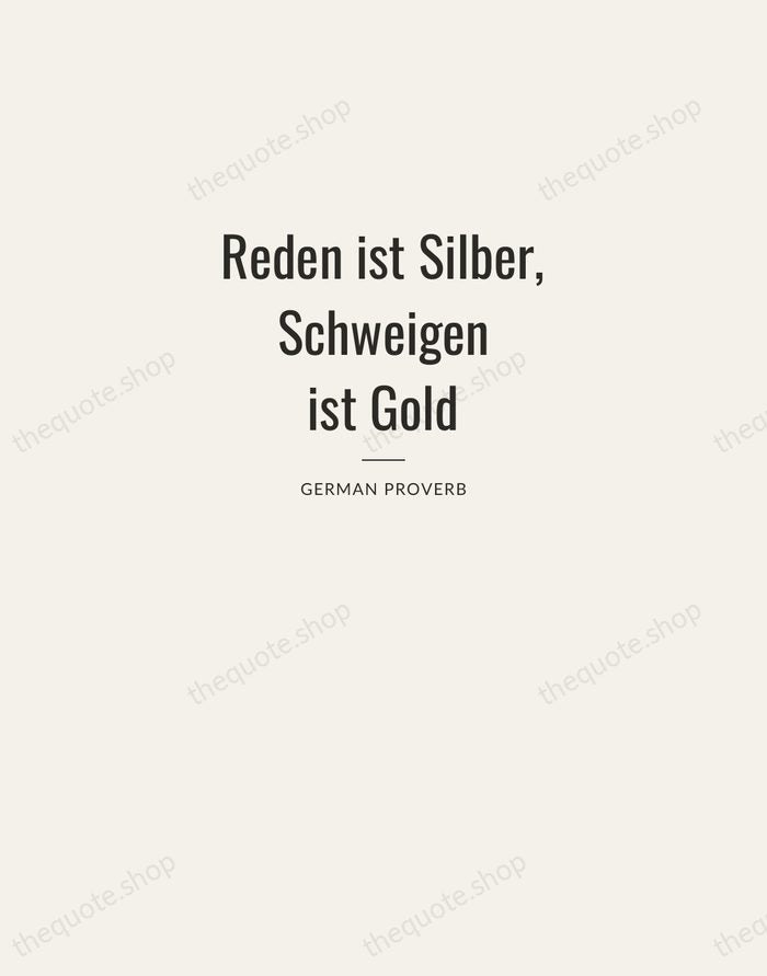 Reden ist Silber, Schweigen ist Gold — German Proverb — Letterpress Caps