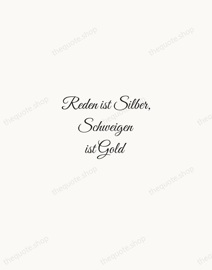 Reden ist Silber, Schweigen ist Gold — German Proverb — Script Whisper