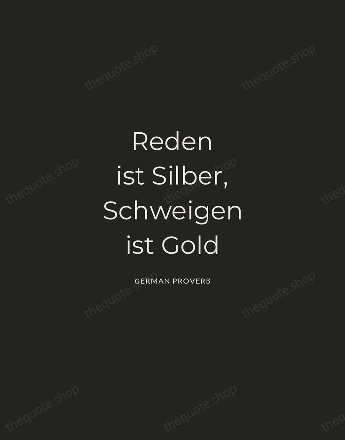 Reden ist Silber, Schweigen ist Gold — German Proverb — Charcoal Sans
