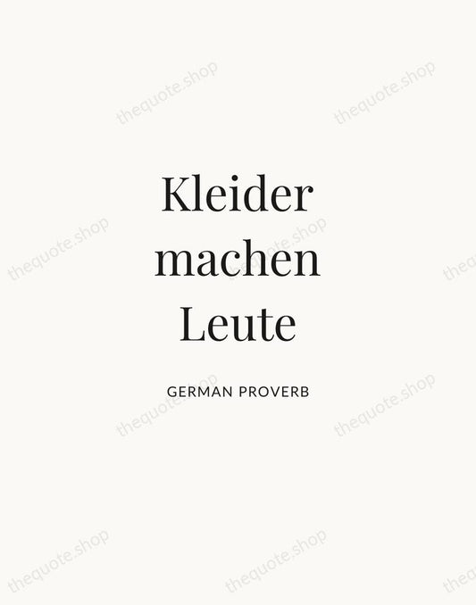 Kleider machen Leute — German Proverb | Printable Wall Art — Atelier Serif