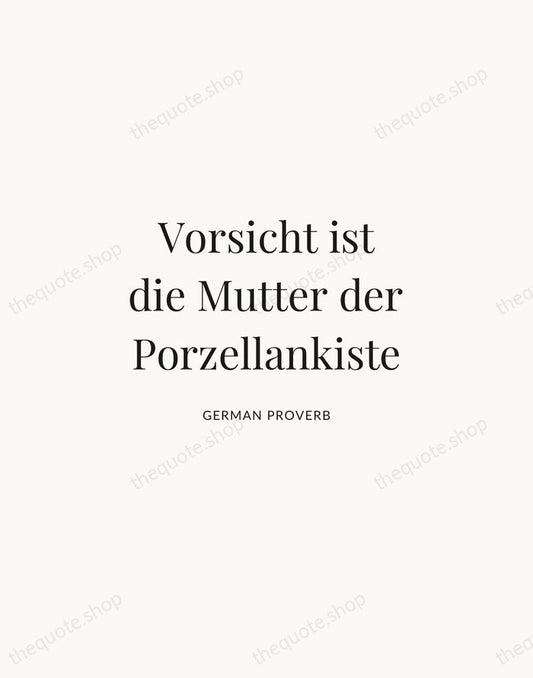 Vorsicht ist die Mutter der Porzellankiste — German Proverb | Printable Wall Art — Atelier Serif